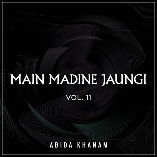 Main Madine Jaungi, Vol. 11