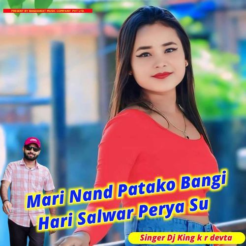 Mari Nand Patako Bangi Hari Salwar Perya Su