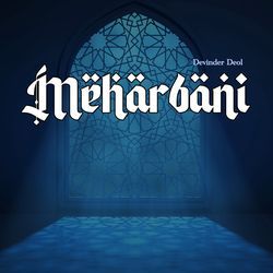 Meharbani