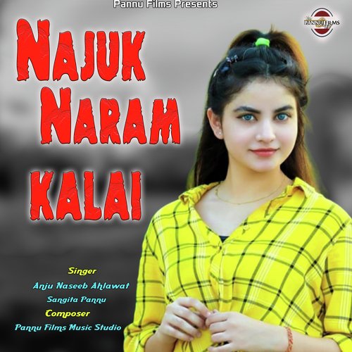 Najuk Naram Kalai