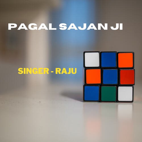 Pagal Sajan ji