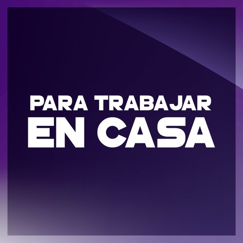 Para Trabajar En Casa_poster_image