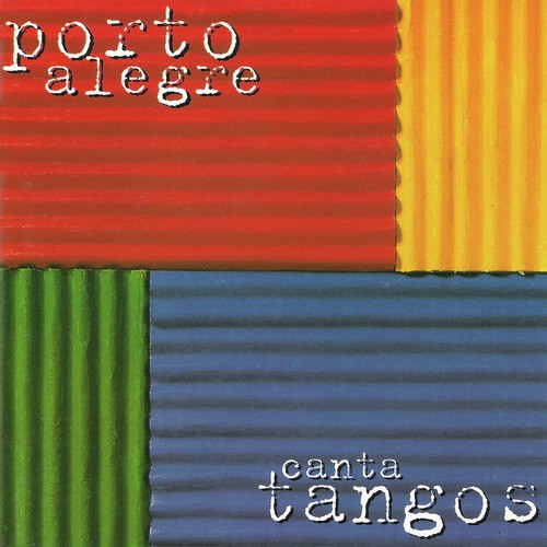 Porto Alegre Canta Tangos