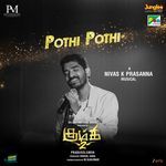Pothi Pothi (From "Kumki 2")