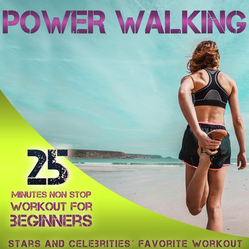 Power Walking. Stars and Celebrities´ Favorite Workout. 25 Minutes Non Stop Training for Beginners _poster_image