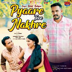 Pyaare Tere Nakhre-IRsceBlkfVc