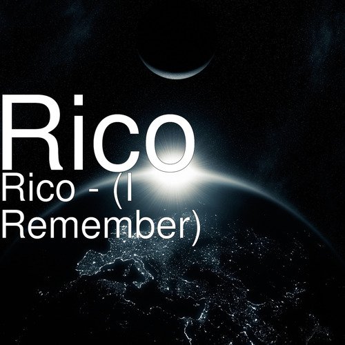 Rico (I Remember) cover art