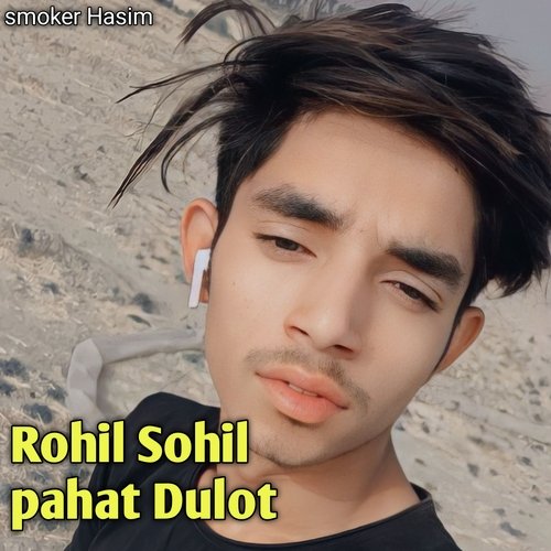 Rohil Sohil Pahat Dulot