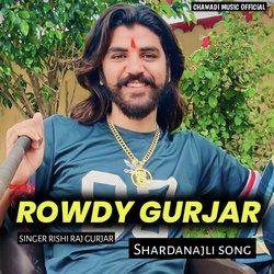 Rowdy Gurjar song-RQkgABpxWQY