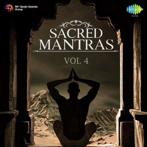 Sacred Mantras Vol. 4