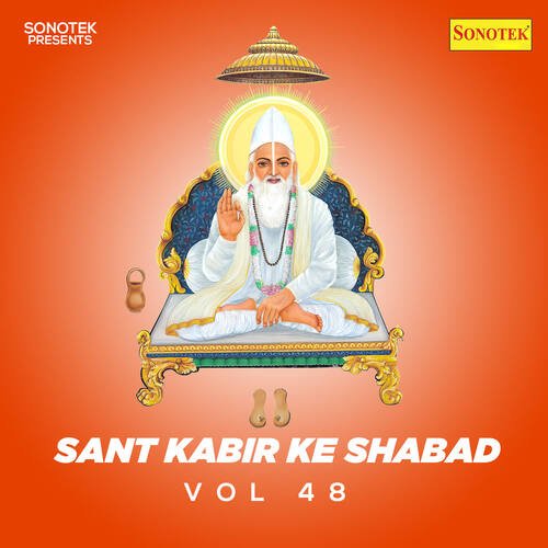Sant Kabir Ke Shabad Vol 48