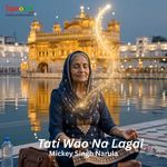 Tati Wao Na Lagai