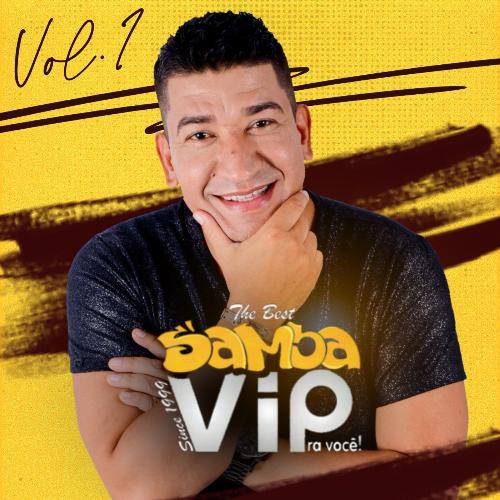 The Best Samba Vip Pra Você ! Vol. 1