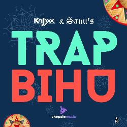 Trap Bihu-MiYAcDlpfVo