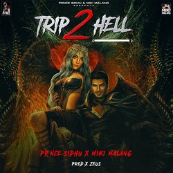 Trip 2 Hell-PhEjABMGXQI