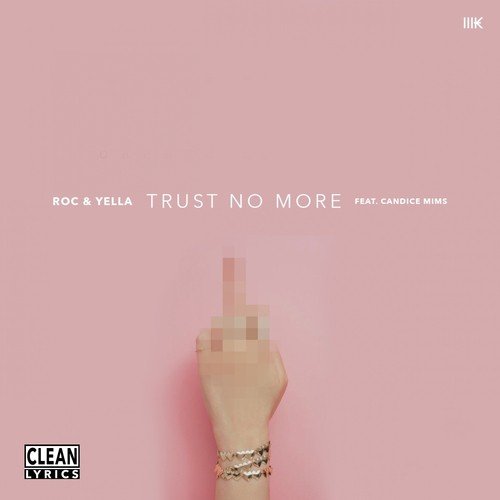 Trust No More (feat. Candice Mims) - Single