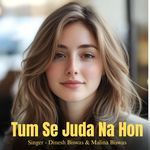 Tum Se Juda Na Hon