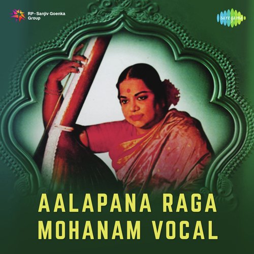 Aalapana Raga Mohanam