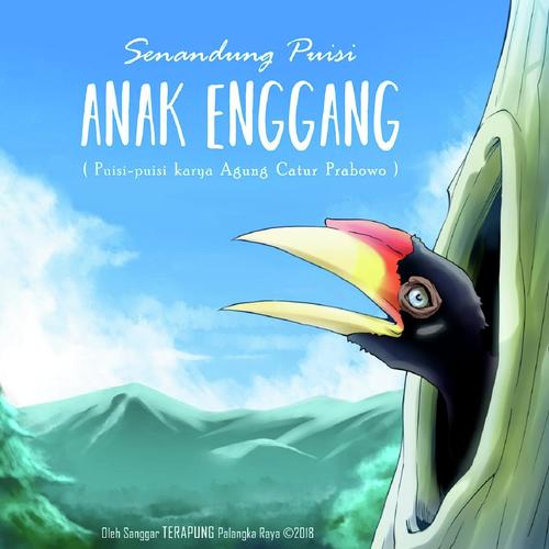 Anak Enggang Musikalisasi Puisi Song Download From Anak Enggang Jiosaavn