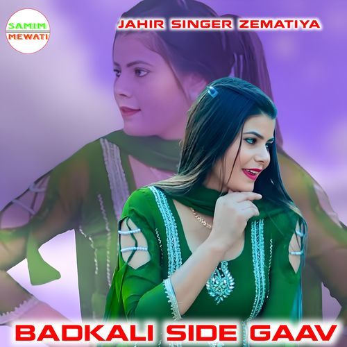 BADKALI SIDE GAAV