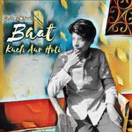 Baat Kuch Aur Hoti (Duet Version)