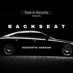 Backseat (Accoustic)-PSUoSzxZUVg