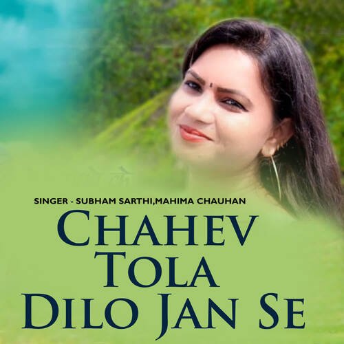 Chahev Tola Dilo Jan Se