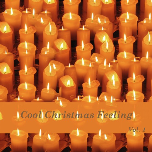 Cool Christmas Feeling, Vol. 1