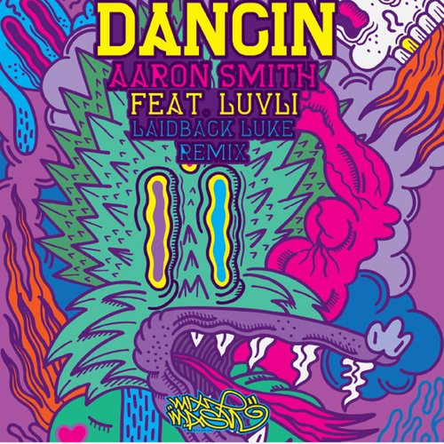 Dancin (Laidback Luke Remix)_poster_image