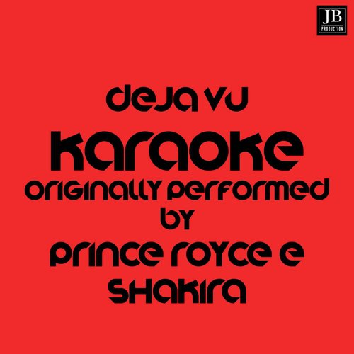 Deja Vu (Bachata Hit 2017 - Karaoke Version Originally Performed by Prince Royce & Shakira)