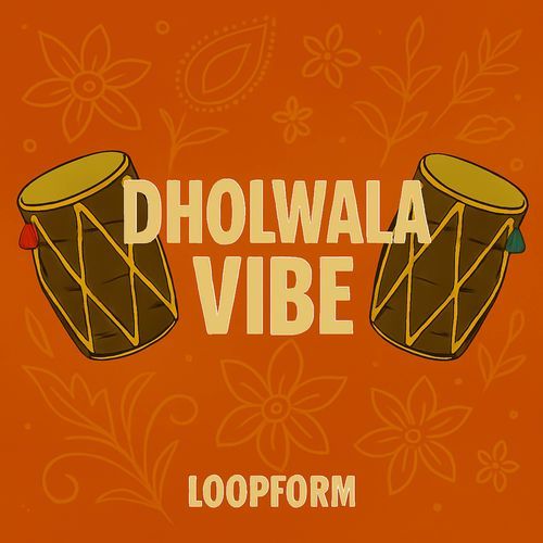 Dholwala Vibe