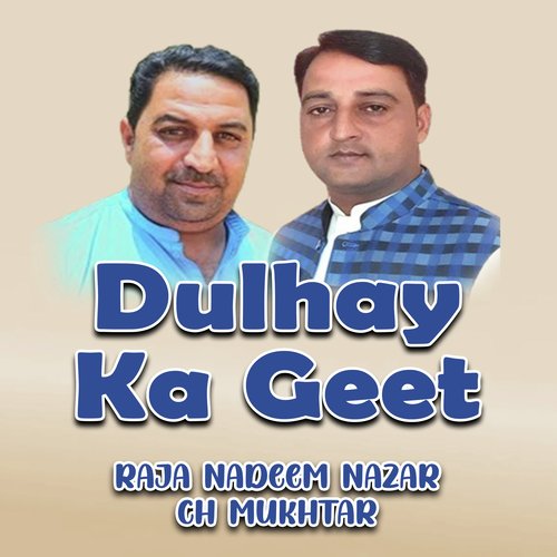 Dulhay Ka Geet