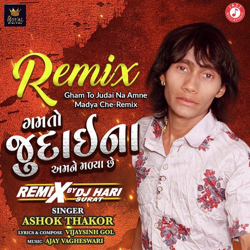 Gham To Judai Na Amne Madya Che - Remix