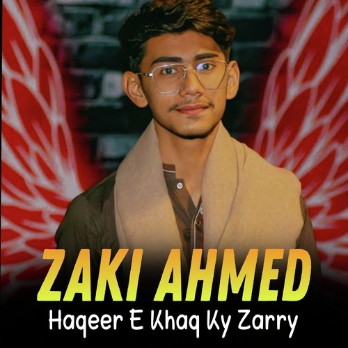 Haqeer E Khaq Ky Zarry