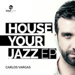 House Your Jazz (Original Mix)