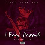 I FEEL PROUD