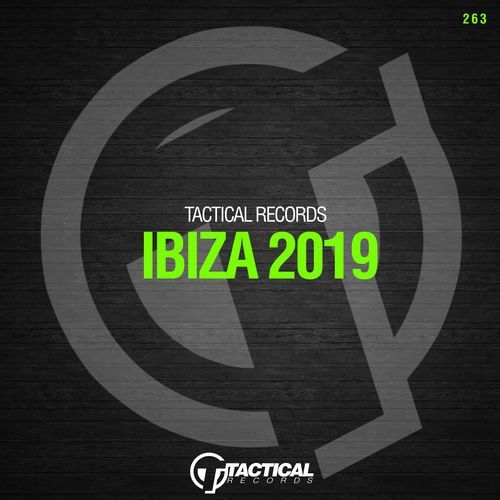 Ibiza 2019 - Tactical Records