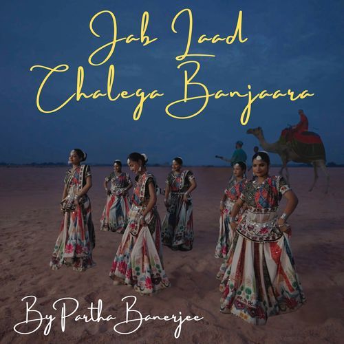 Jab Laad Chalega Banjaara