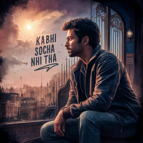 Kabhi Socha Nhi Tha LoFi