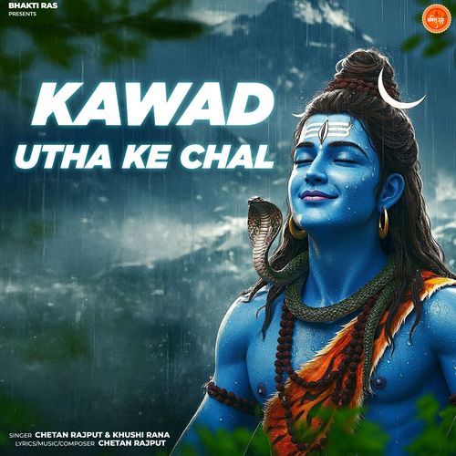 Kawad Utha Ke Chal