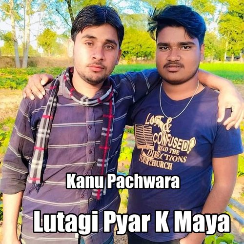 Lutagi Pyar K Maya