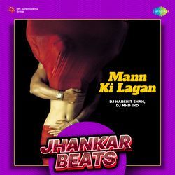 Mann Ki Lagan - Jhankar Beats-PB0jfi5dBEQ