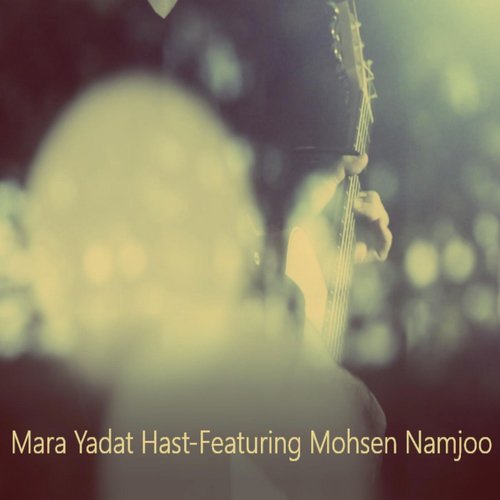 Mara Yadat Hast (feat. Mohsen Namjoo) cover art