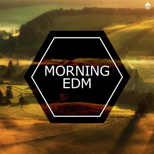 Morning EDM