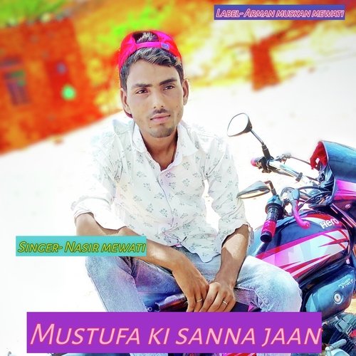 Mustufa Ki Sanna Jaan