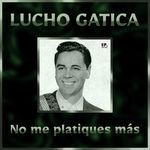 No me platiques más (Remastered)