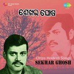 Oriya Modern Songs - Sekhar Ghosh