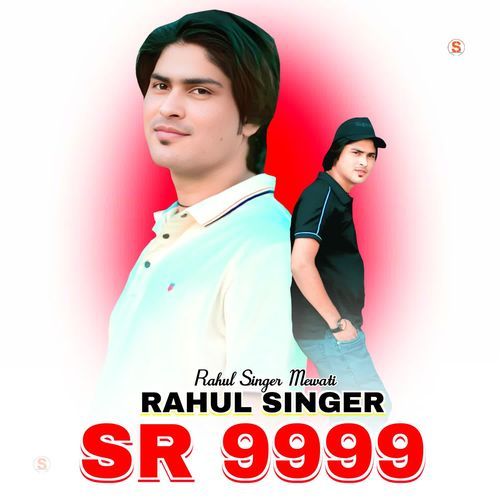 Rahul Singer SR 9999 cover art