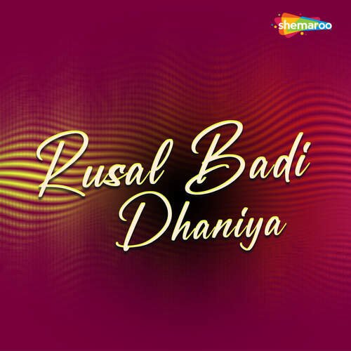 Rusal Badi Dhaniya