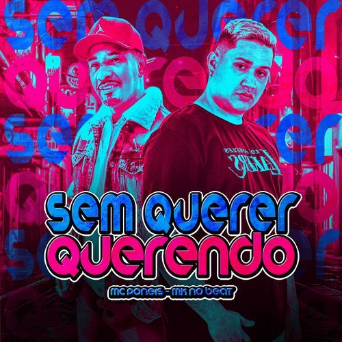 SEM QUERER QUERENDO_poster_image